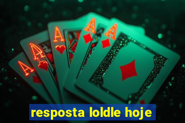 resposta loldle hoje